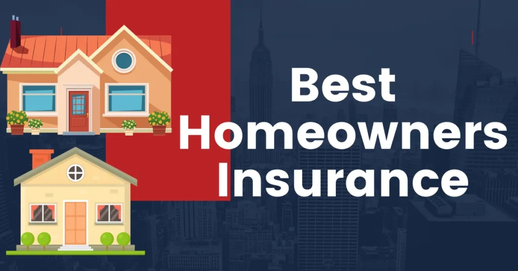 Best Homeowners Insurance